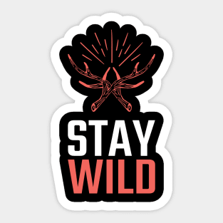 Stay Wild Sticker